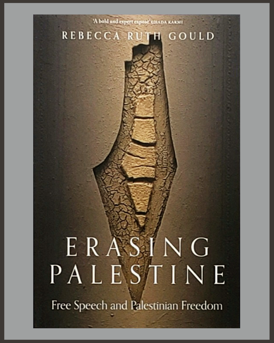 Erasing Palestine-Rebecca Ruth Gould – Page Against The Machine