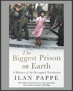 The Biggest Prison On Earth-Ilan Pappe