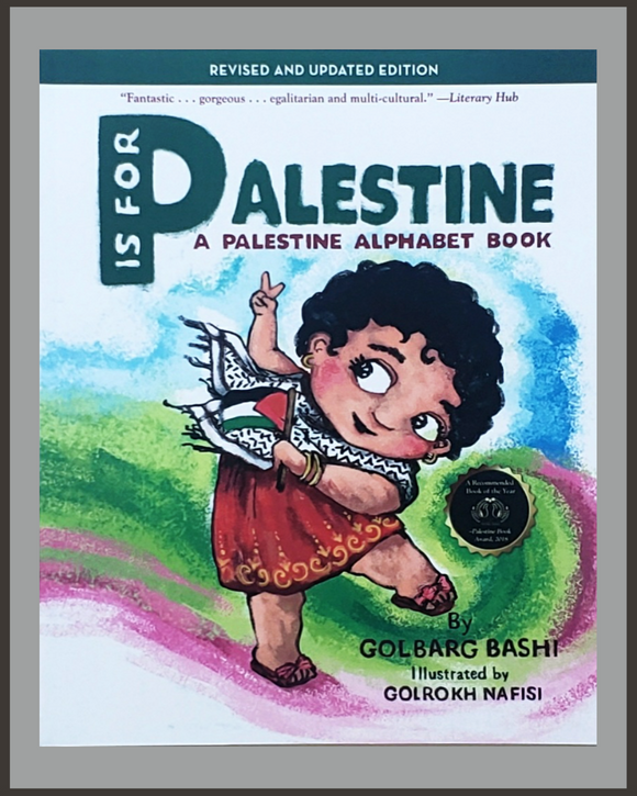 P Is For Palestine-Golbarg Bashi & Golrokh Nafisi